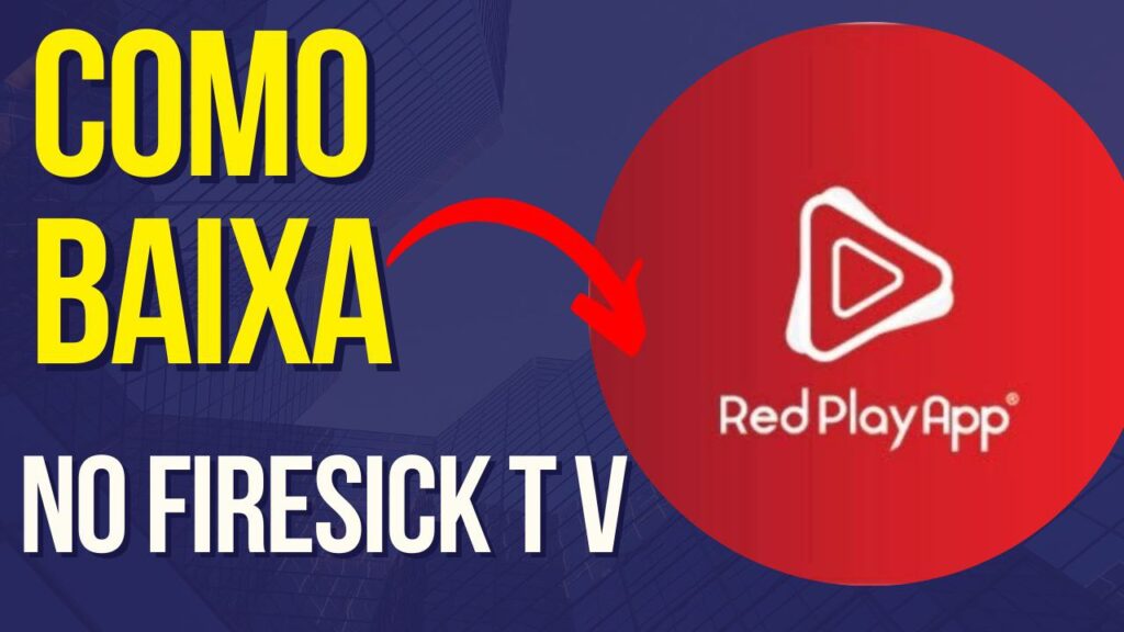 Instalar redplay na TV