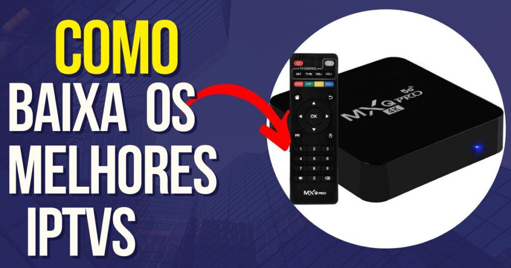 instalar qualquer iptvs no TV box