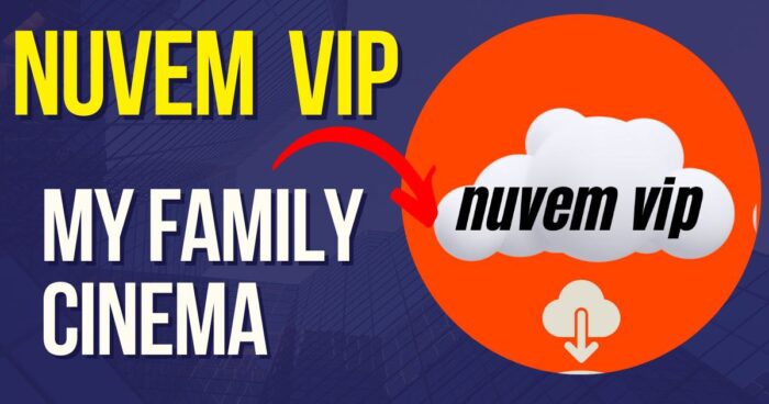 nuvem vip my family cinema